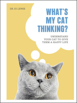 cover image of What's My Cat Thinking?